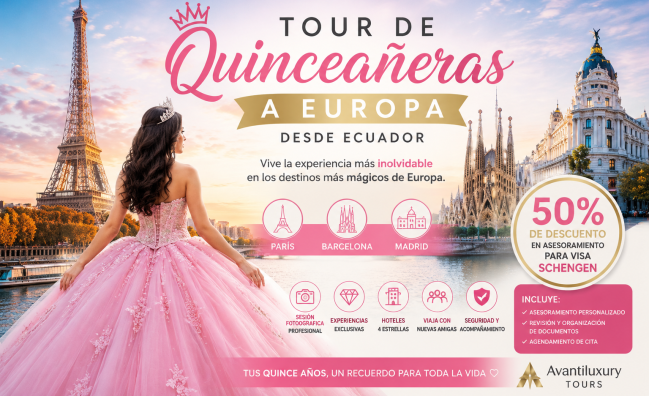 Tour de Quinceañeras a Europa desde Ecuador