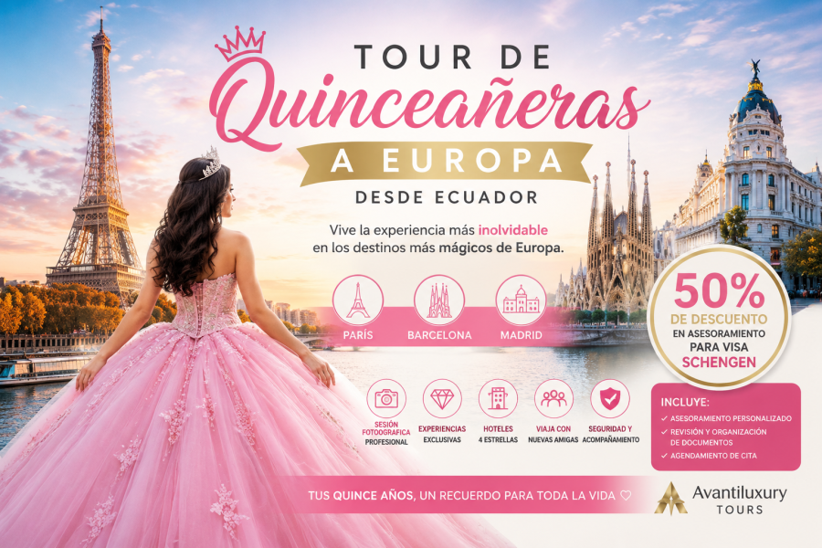 Tour de Quinceañeras a Europa desde Ecuador