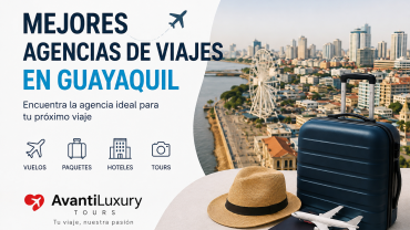 Mejores agencias de viajes en Guayaquil`