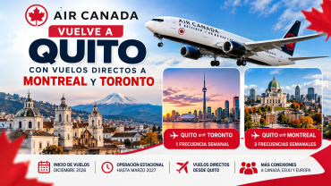 Air Canada vuelve a Quito con vuelos directos a Montreal y Toronto